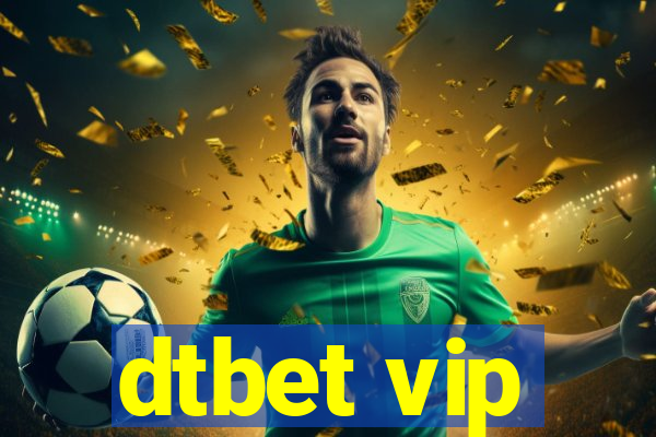 dtbet vip